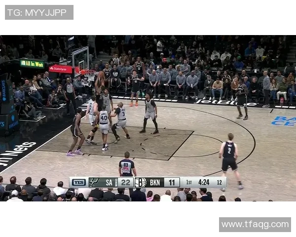 篮网与马刺激战正酣直播比分实时更新精彩瞬间回顾 篮网与马刺激战正酣直播比分实时更新精彩瞬间回顾